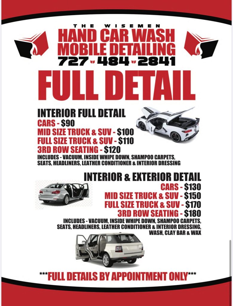 Full Detail = The Wisemen Hand Carwash and Mobile Detailing Price Sheet Basic Wash